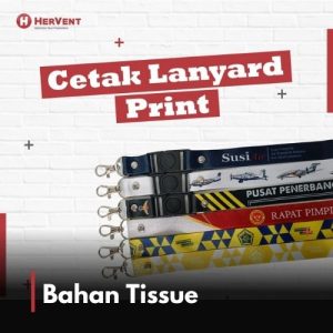 Cetak Lanyard Print - Bahan Tissue