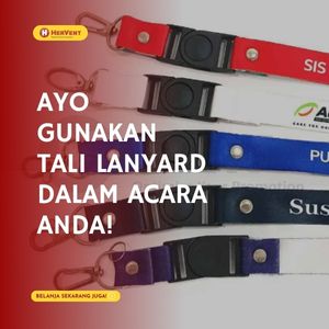 Ayo Gunakan Tali Lanyard dalam Acara Anda!