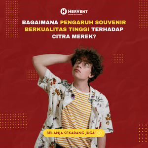 Bagaimana Pengaruh Souvenir Berkualitas Tinggi Terhadap Citra Merek-min