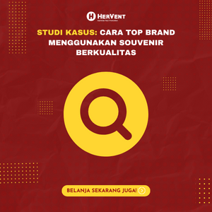 Studi Kasus_ Cara Top Brand Menggunakan Souvenir Berkualitas-min