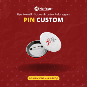 Tips Memilih Souvenir untuk Pelanggan: pin