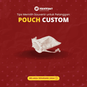 Tips Memilih Souvenir untuk Pelanggan: pouch