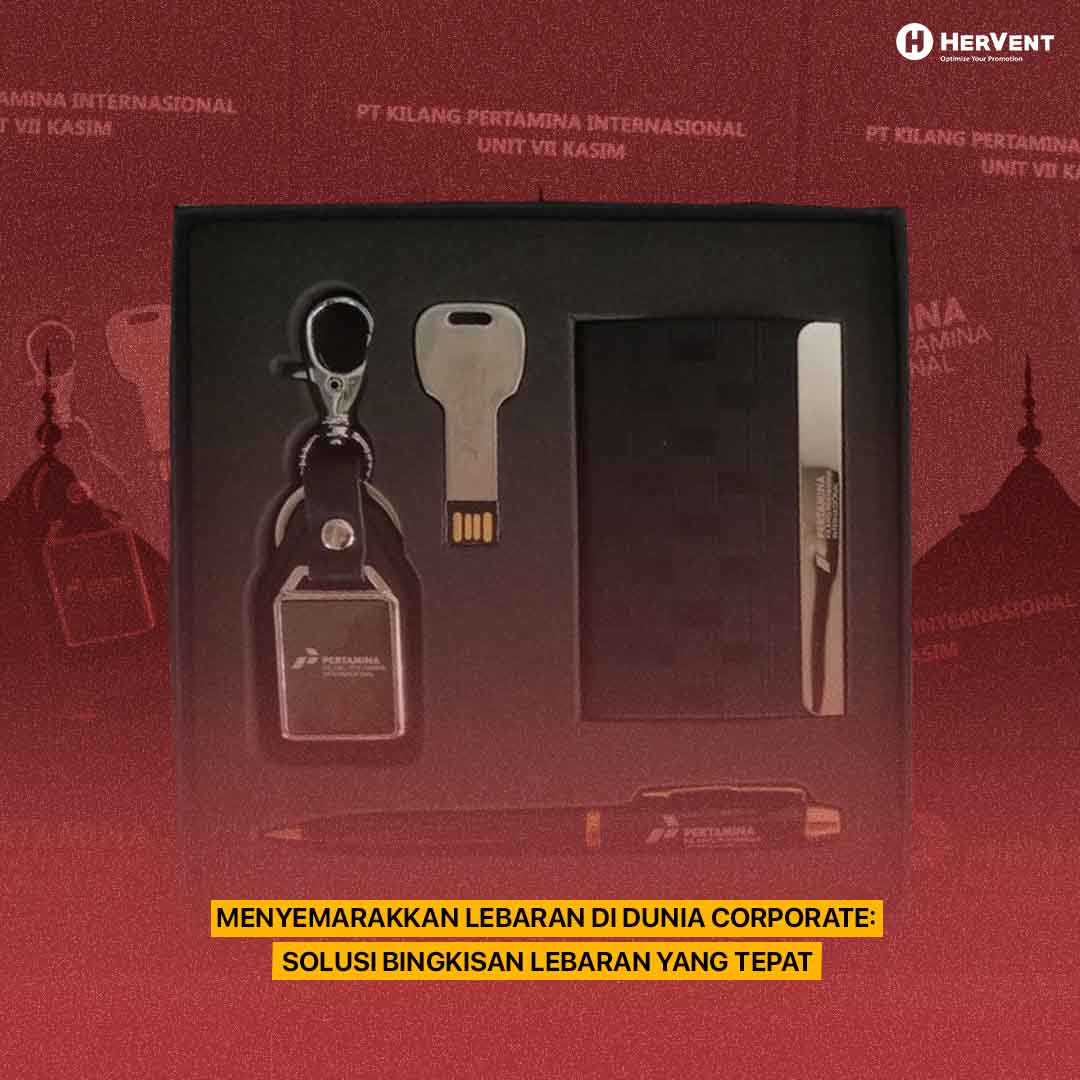 Menyemarakkan Lebaran di Dunia Corporate Solusi Bingkisan Lebaran yang Tepat